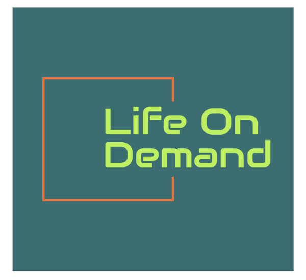 Life On Demand